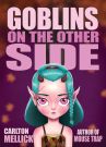 Goblins on the Other Side
